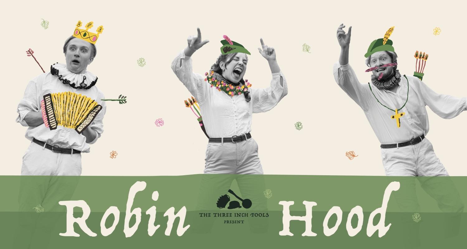 Advert for a theatre company and Robin Hood