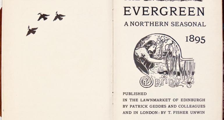 Patrick Geddes's magazine The Evergreen 